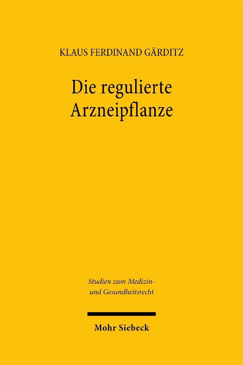 Die regulierte Arzneipflanze