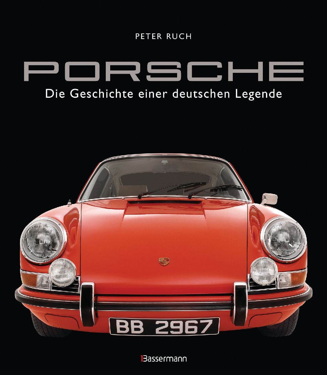 Porsche. Der Bildband mit über 150 brillanten Aufnahmen. Frühe Design-Klassiker, 911er, 356er, Carrera, Turbo, Boxter, Macan, Cayenne u.v.m.