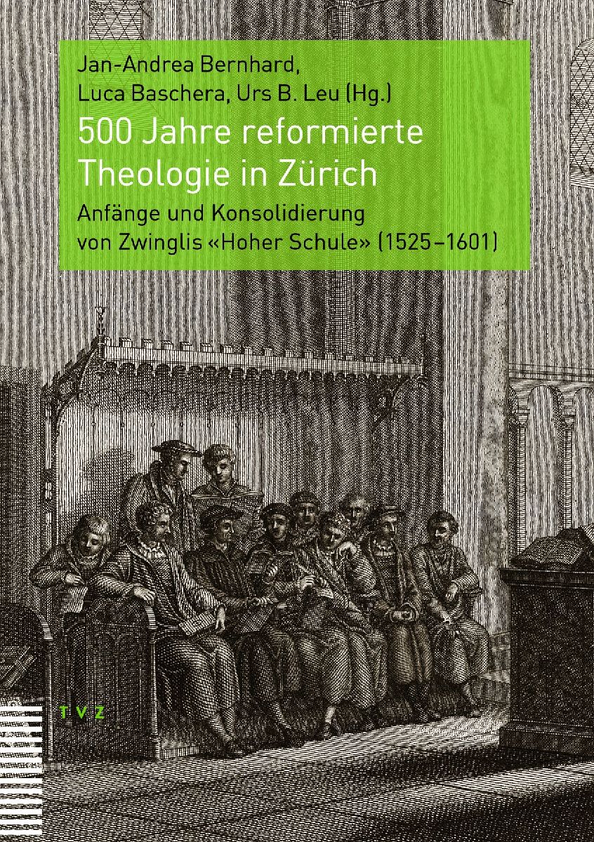 500 Jahre reformierte Theologie in Zürich