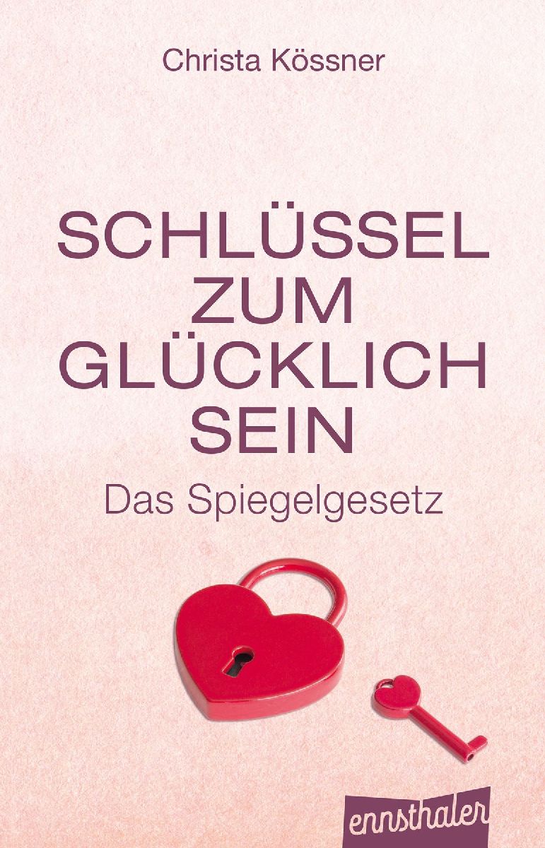 Schlüssel zum Glücklich-Sein