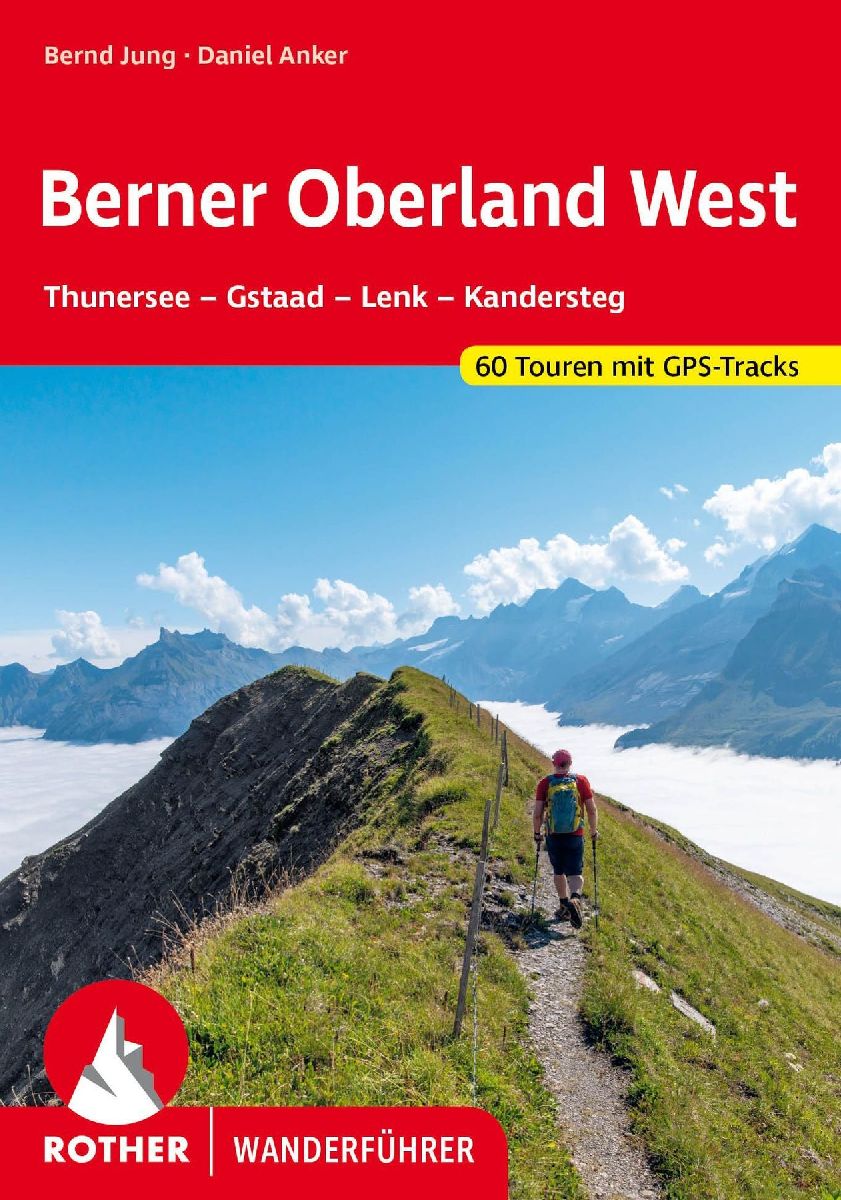 ROTHER Wanderführer Berner Oberland West