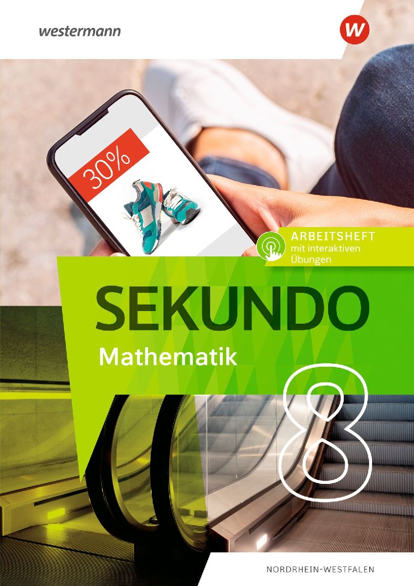 Sekundo 8 mit interaktiven Übungen. 61- Mathematik für differenzierende Schulformen. Für Nordrhein-Westfalen