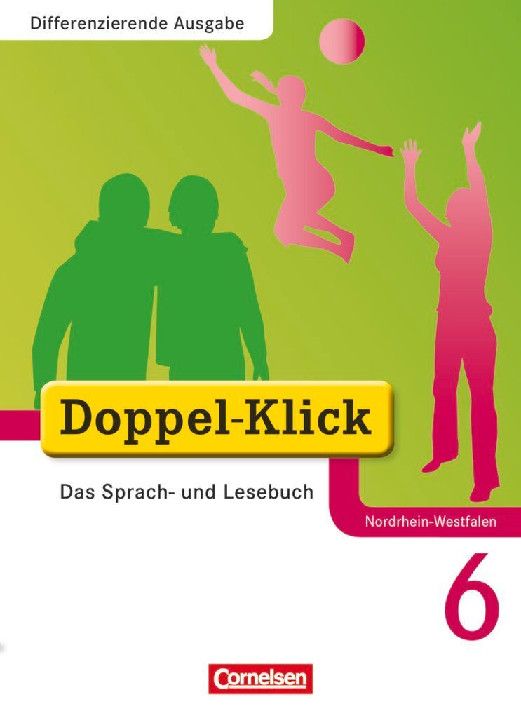 Doppel-Klick - Differenzierende Ausgabe Nordrhein-Westfalen. 6. Schuljahr. Schülerbuch