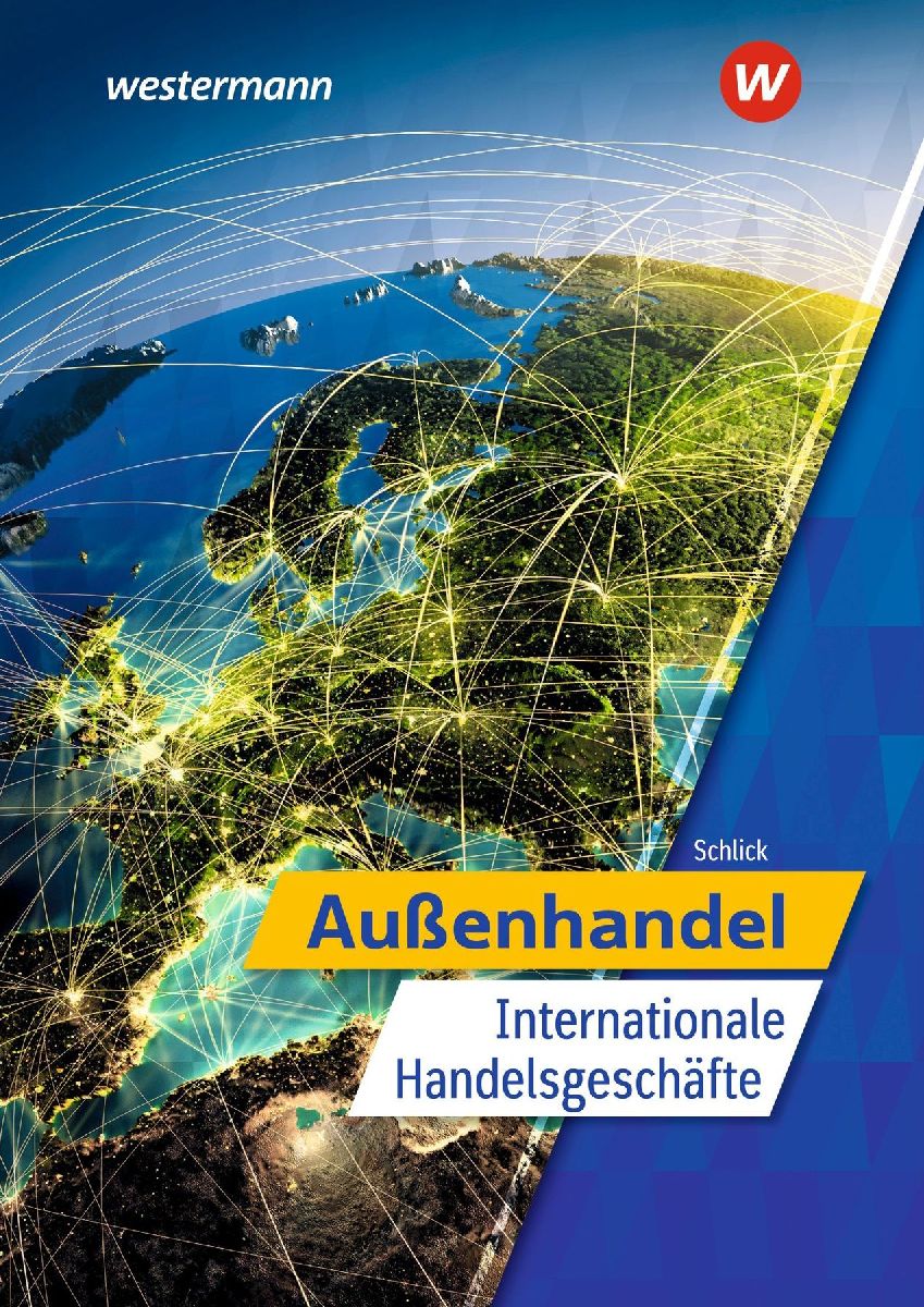 Außenhandel - Internationale Handelsgeschäfte. Schulbuch