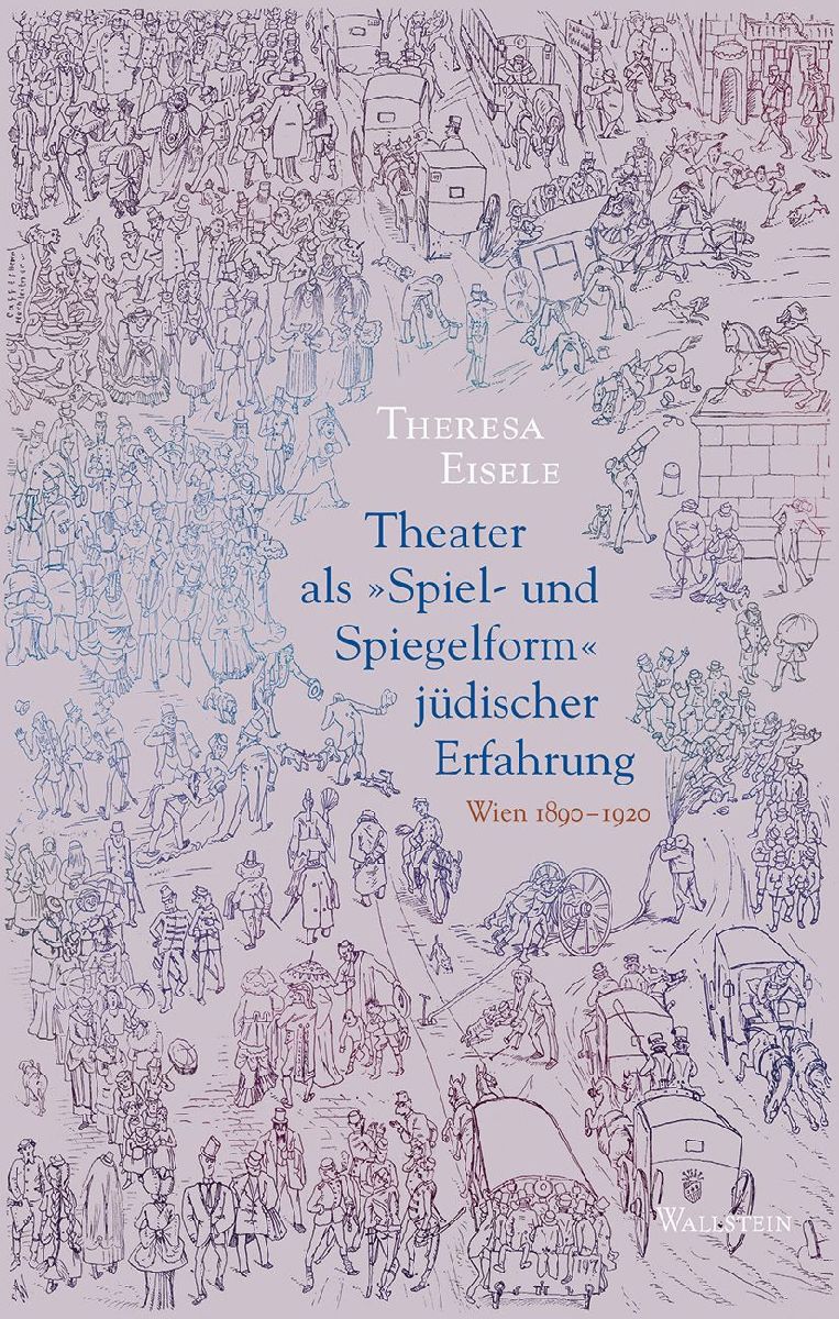 Theater als 'Spiel- und Spiegelform' jüdischer Erfahrung