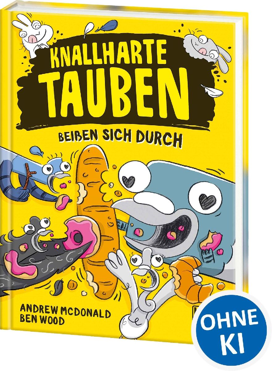 Knallharte Tauben beißen sich durch (Band 6)