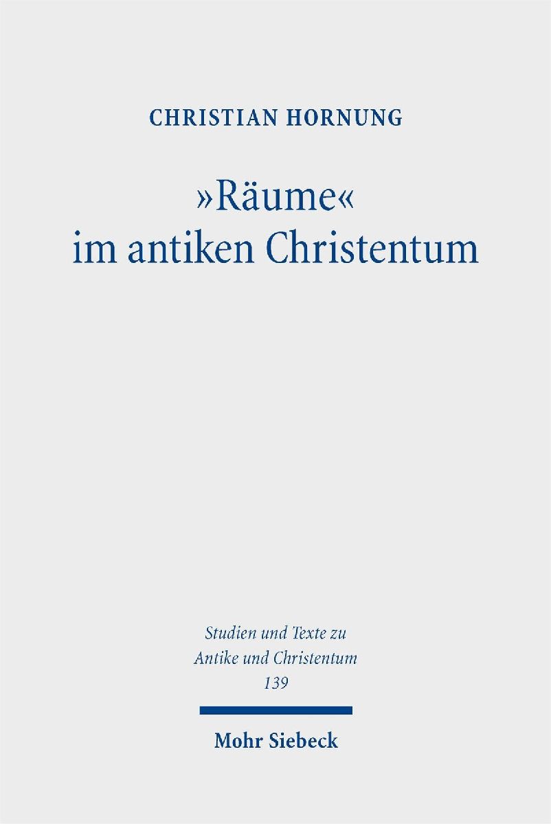 "Räume" im antiken Christentum
