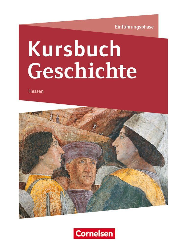 Kursbuch Geschichte. Einführungsphase - Von der Antike bis zur Französischen Revolution - Hessen