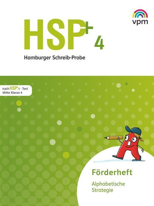 Hamburger Schreib-Probe (HSP) Fördern 4. 5 Förderhefte. Alphabetische Strategie