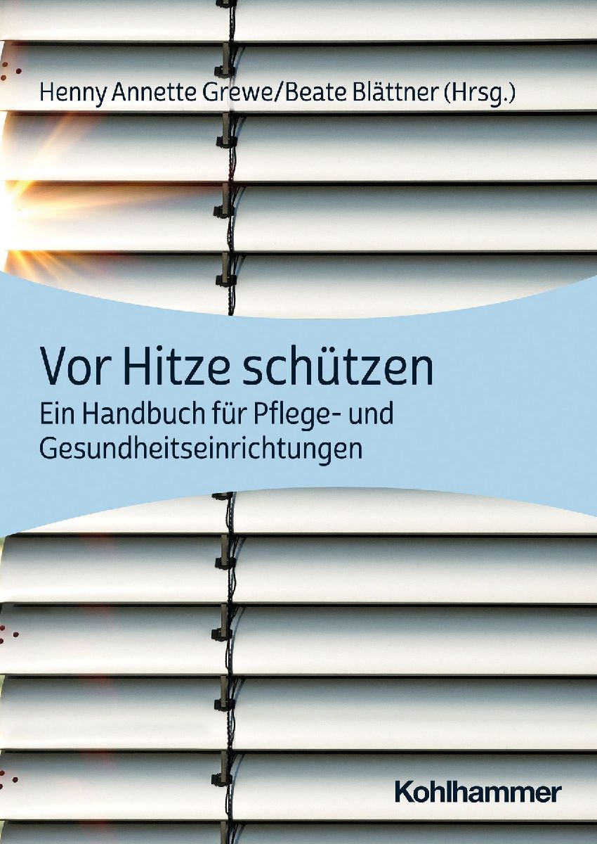 Vor Hitze schützen