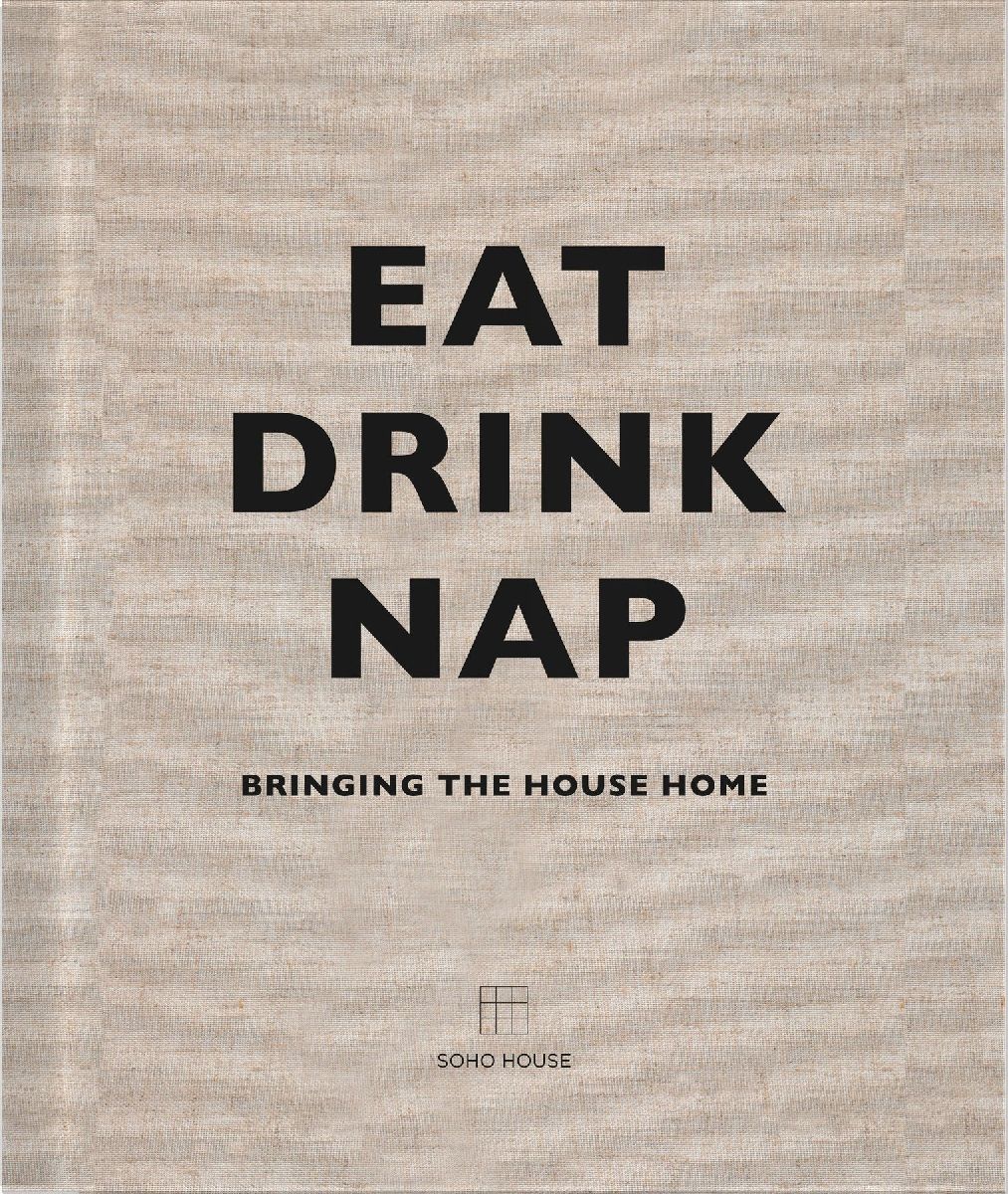Eat, Drink, Nap