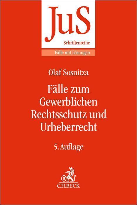 Fälle zum Gewerblichen Rechtsschutz und Urheberrecht