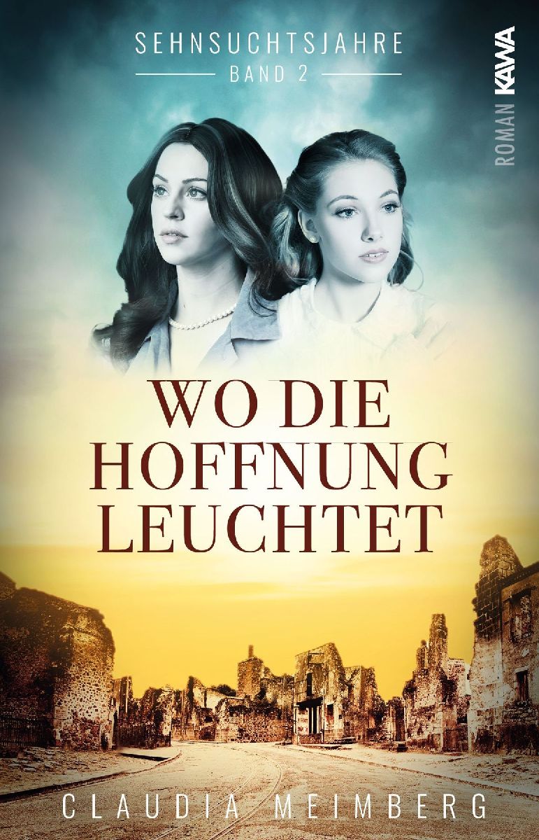 Sehnsuchtsjahre (Band 2)