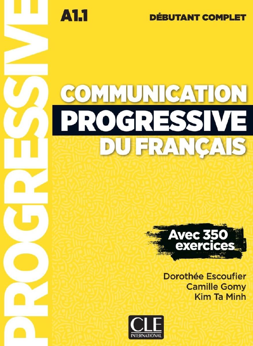 Communication progressive du français. Livre de l'élève avec ressources numériques
