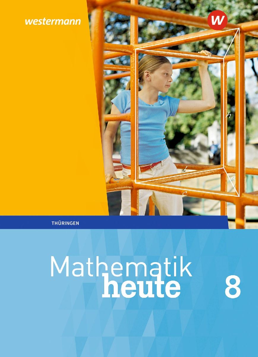 Mathematik heute 8. Schulbuch. Thüringen