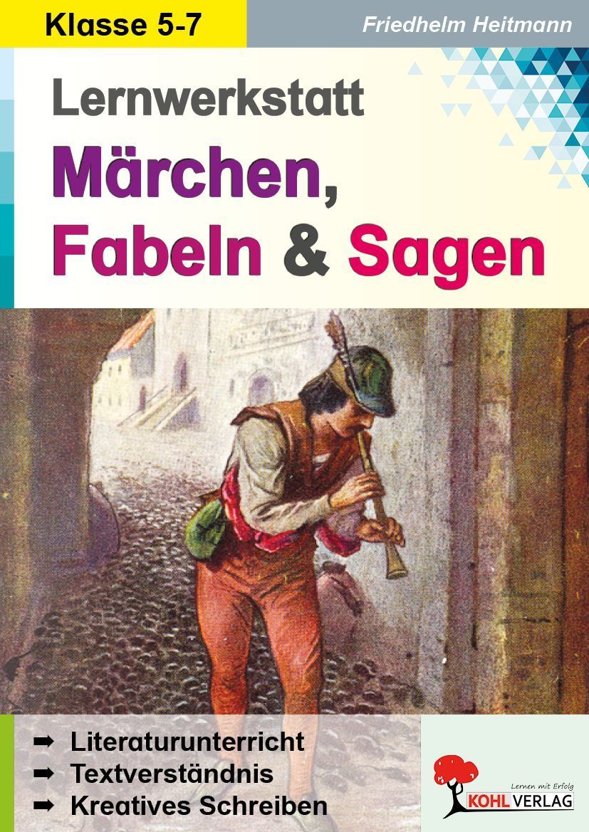 Lernwerkstatt - Märchen, Fabeln und Sagen