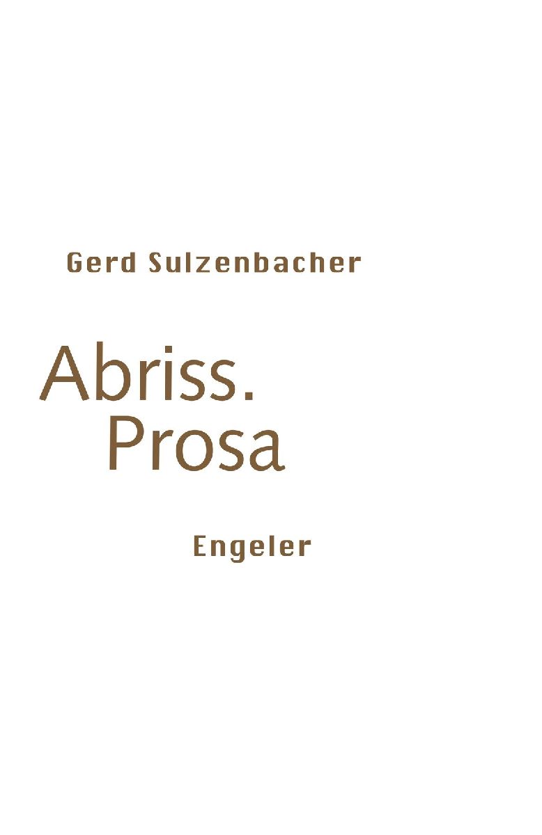Abriss. Prosa