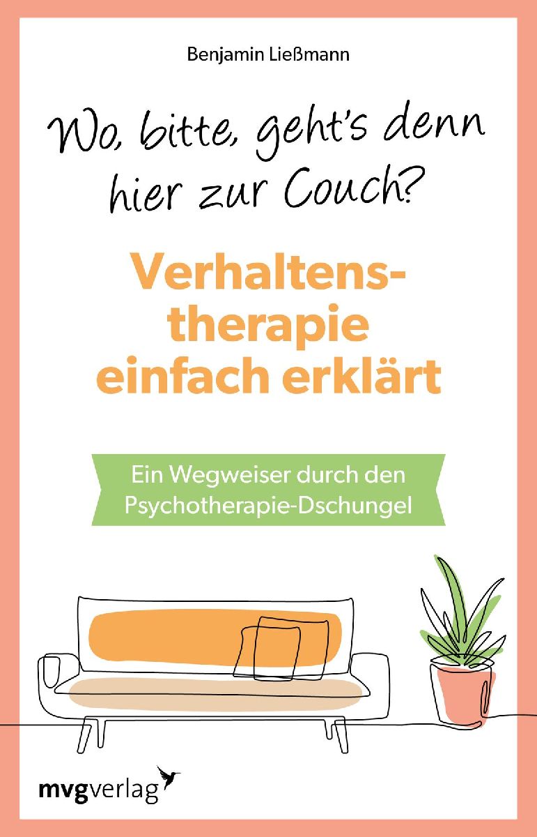 Wo, bitte, geht's denn hier zur Couch? Verhaltenstherapie einfach erklärt