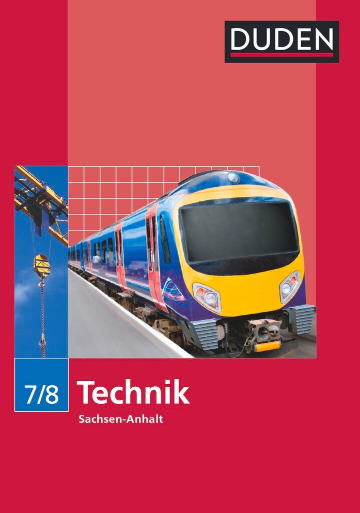 Technik 7/8 Lehrbuch Sachsen-Anhalt Sekundarschule