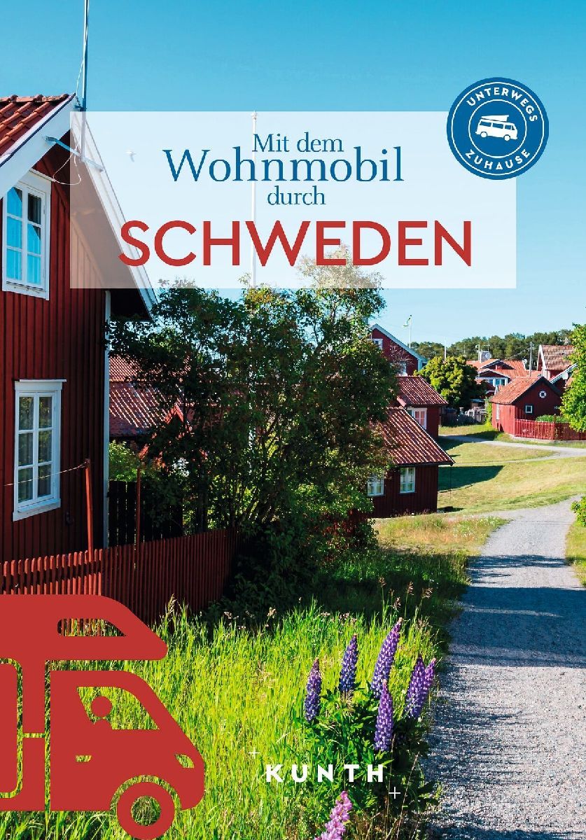 KUNTH Mit dem Wohnmobil durch Schweden