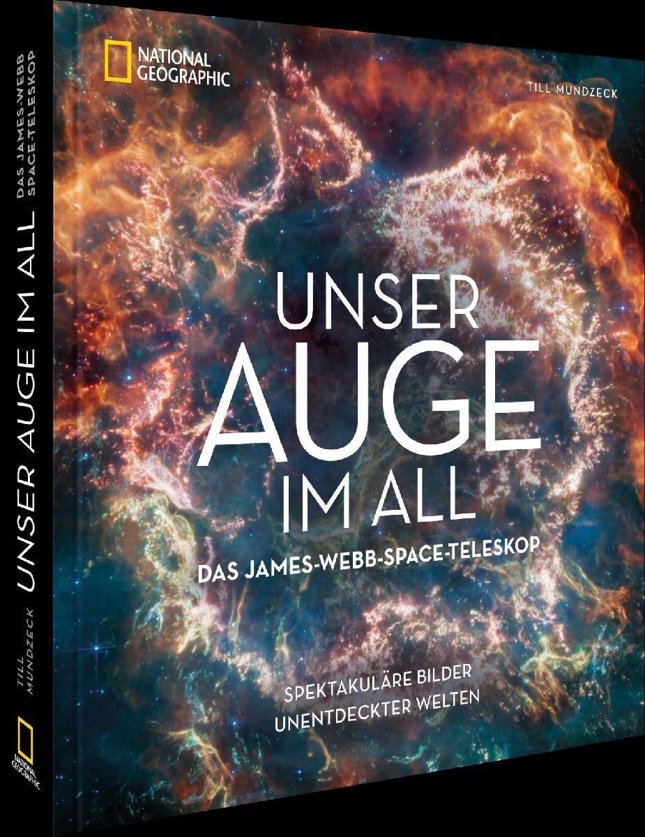 Unser neues Auge im All - Das James-Webb-Weltraumteleskop
