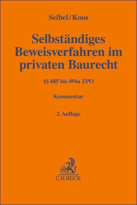 Selbständiges Beweisverfahren im privaten Baurecht