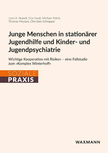 Junge Menschen in stationärer Jugendhilfe und Kinder- und Jugendpsychiatrie