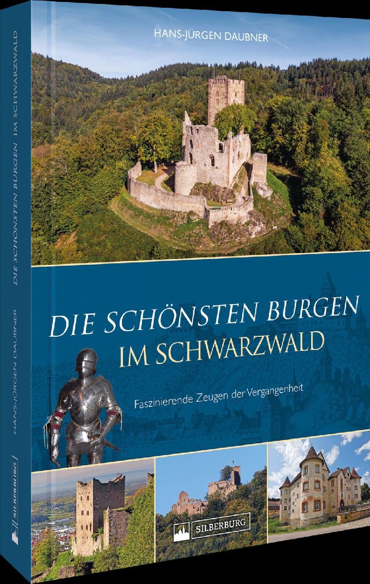 Die schönsten Burgen im Schwarzwald