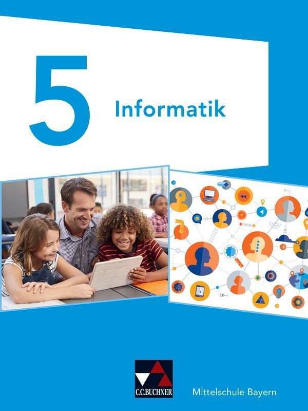 Informatik 5 Schülerband Mittelschule Bayern