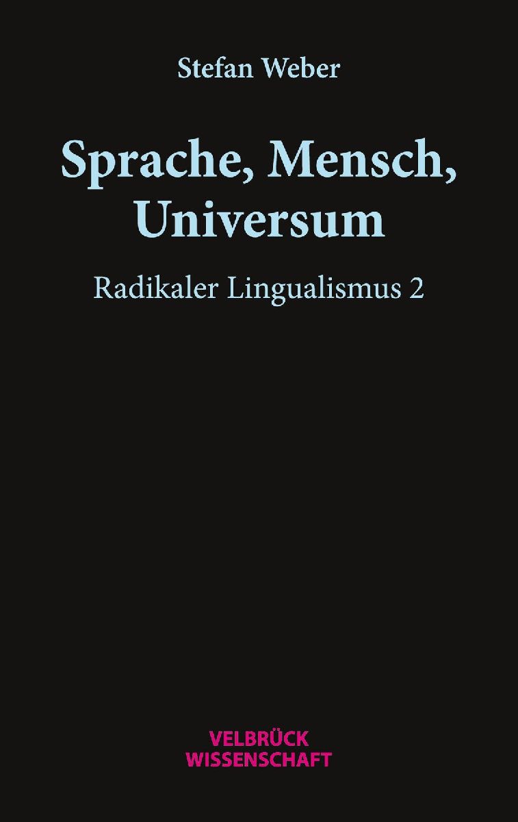 Sprache, Mensch, Universum