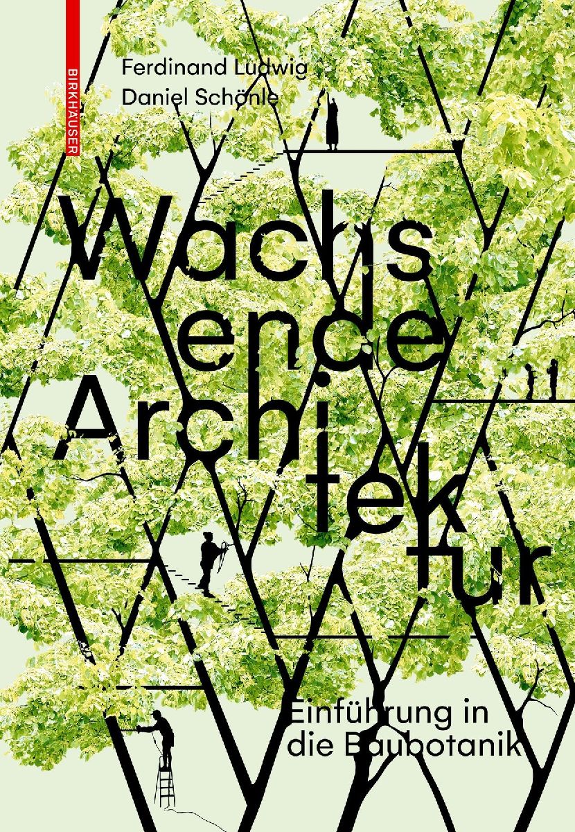 Wachsende Architektur