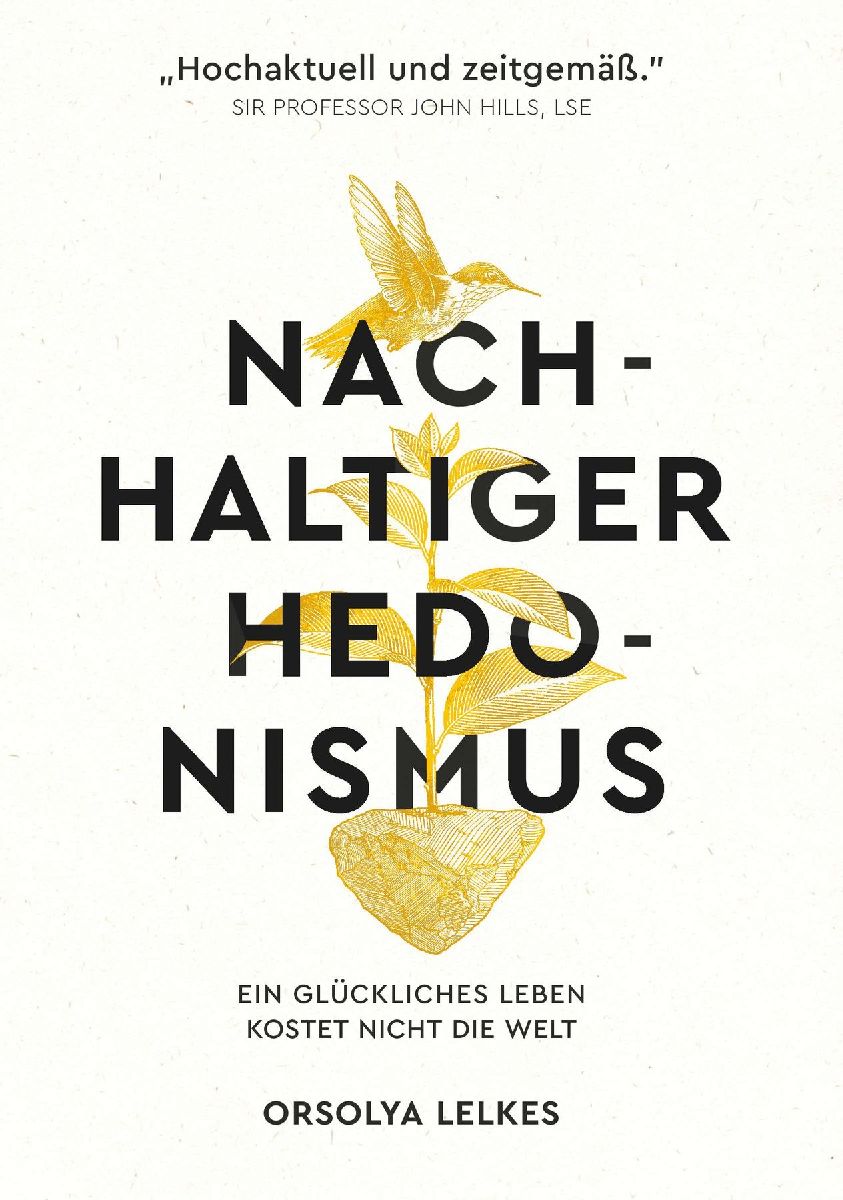 Nachhaltiger Hedonismus