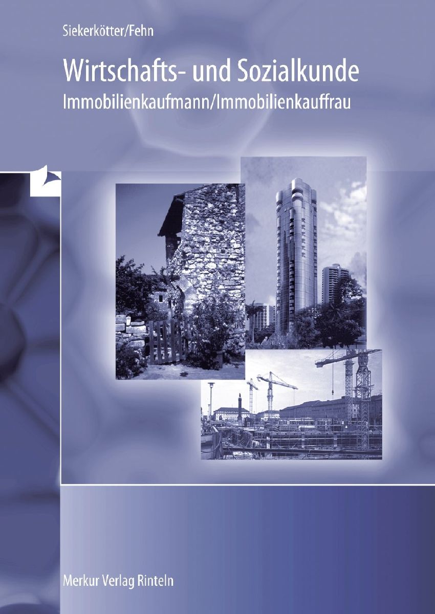 Wirtschaft- und Sozialkunde Immobilienkaufmann/Immobilienkauffrau