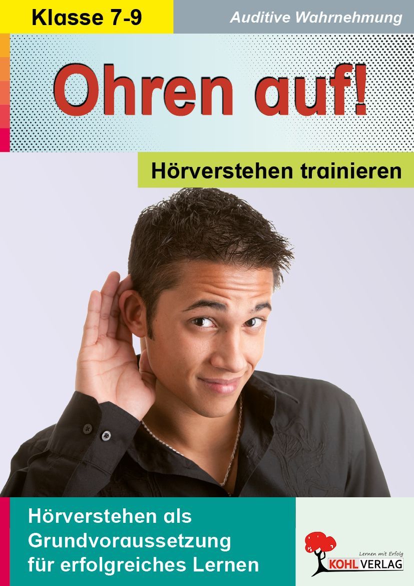 Ohren auf! - Hörverstehen trainieren 7.-9. Schuljahr