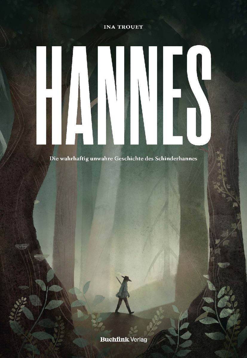 HANNES - Die wahrhaftig unwahre Geschichte des Schinderhannes