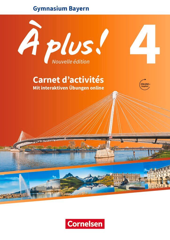 À plus ! - Nouvelle édition - Bayern - Band 4 - Carnet d'activités mit interaktiven Übungen auf scook.de