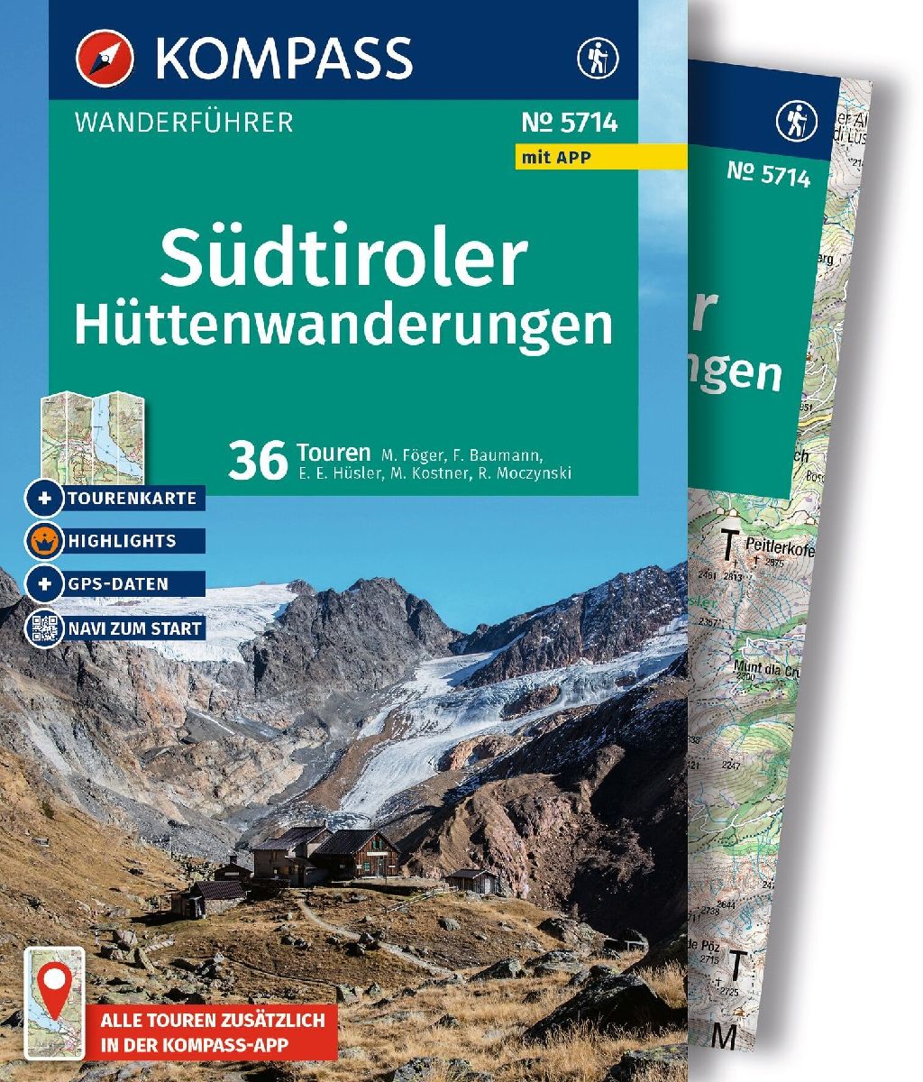 KOMPASS Wanderführer Südtiroler Hüttenwanderungen, 36 Touren mit Extra-Tourenkarte
