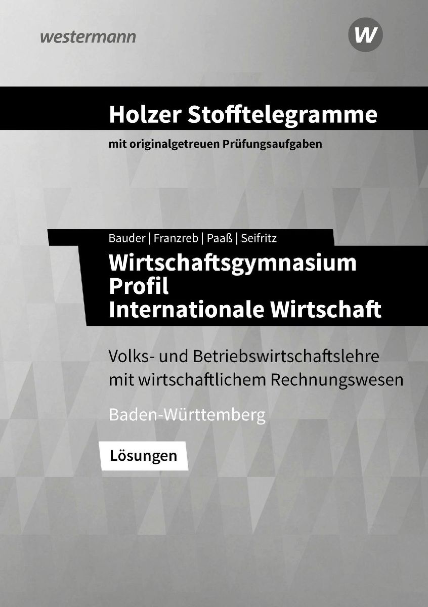 Holzer Stofftelegramme Baden-Württemberg - Wirtschaftsgymnasium