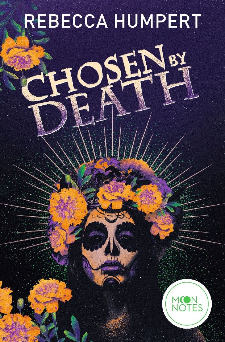 Legends of Mictlan 1. Chosen by Death