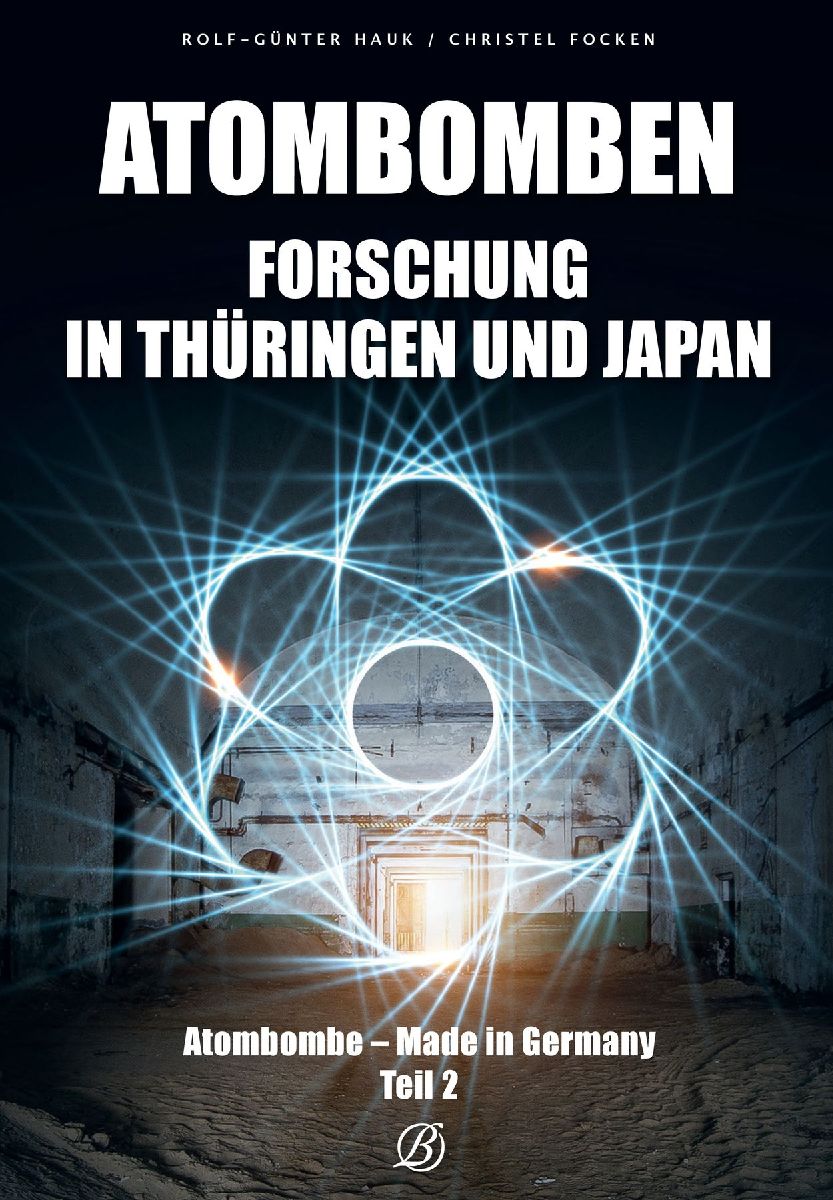 Atombombenforschung in Thüringen und Japan