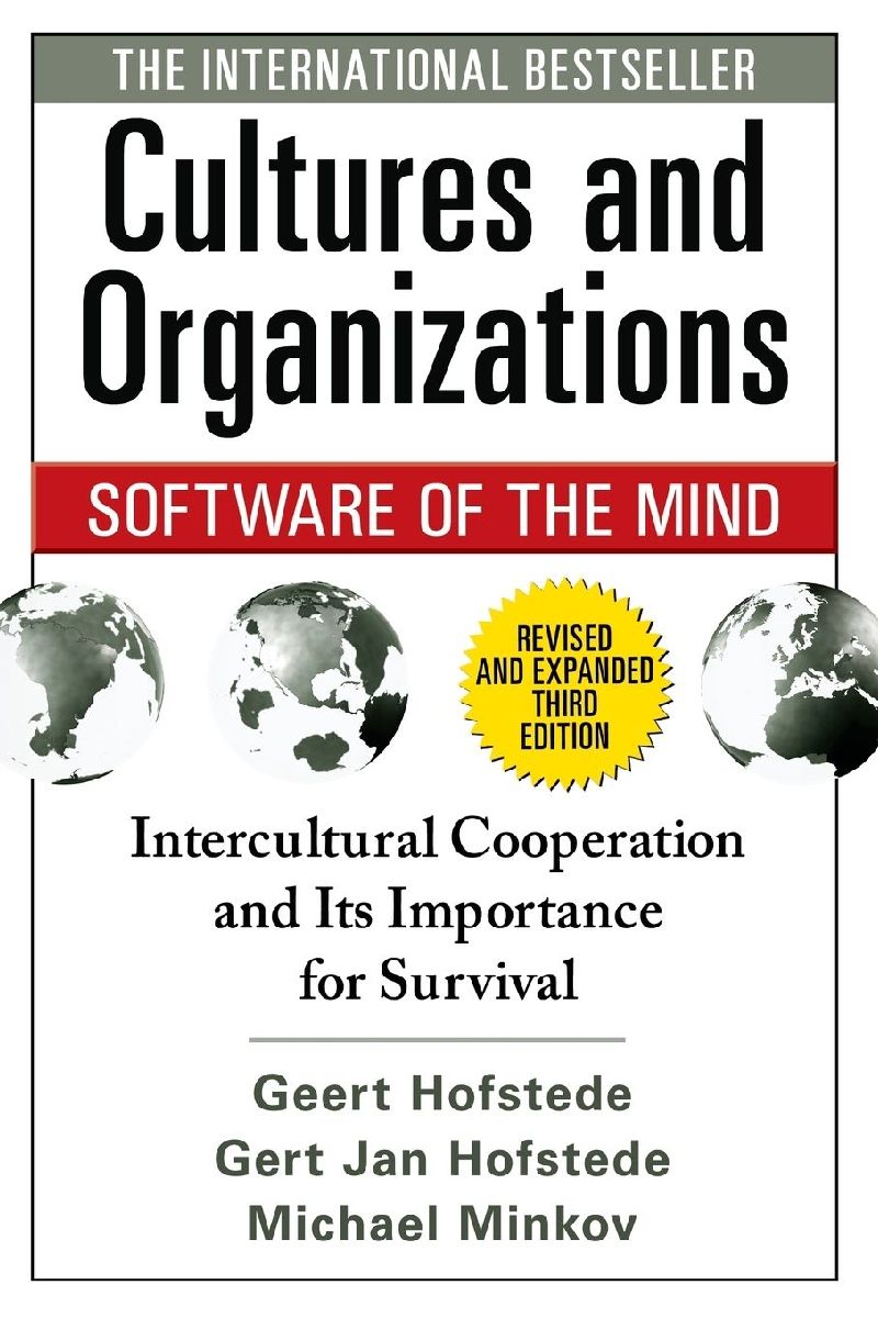 Cultures and Organizations - Software of the Mind