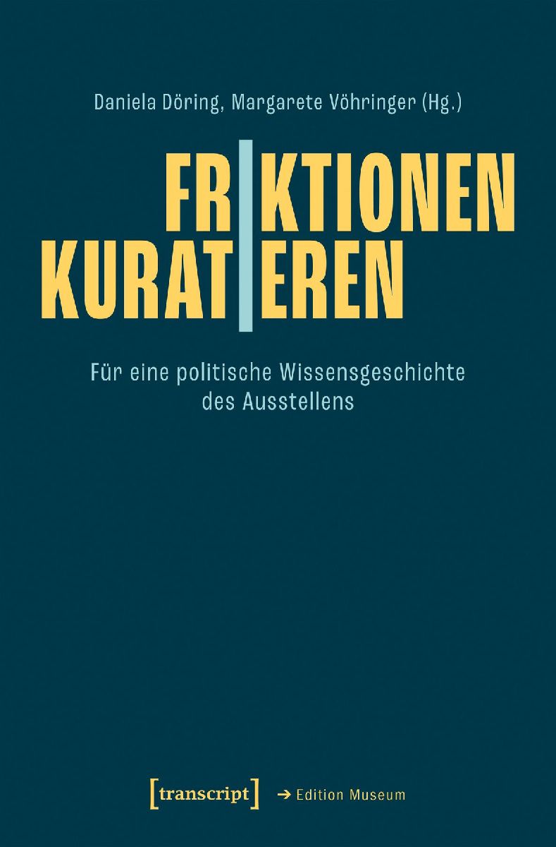 Friktionen | Kuratieren