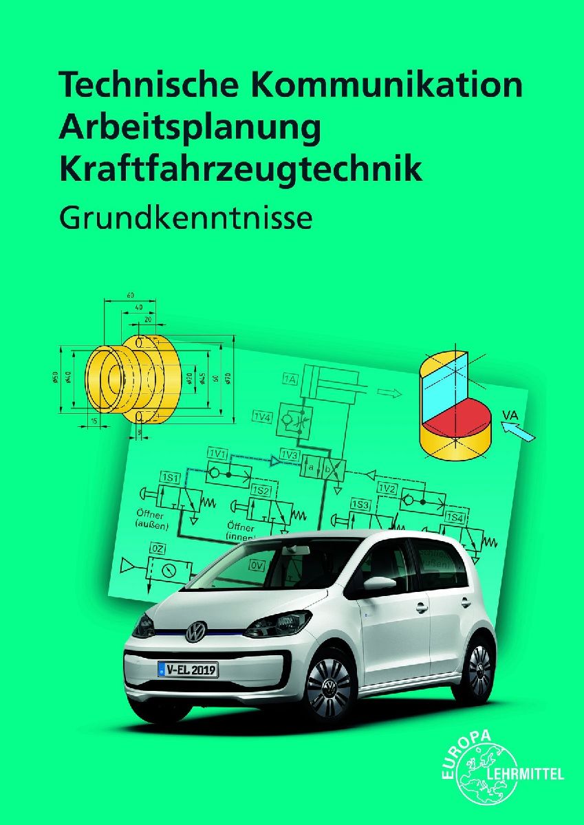 Technische Kommunikation Arbeitsplanung Kraftfahrzeugtechnik