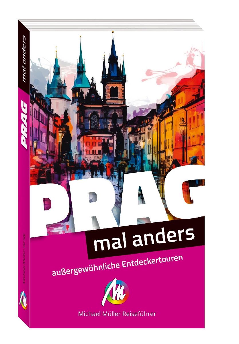 MICHAEL MÜLLER Reiseführer Prag - mal anders