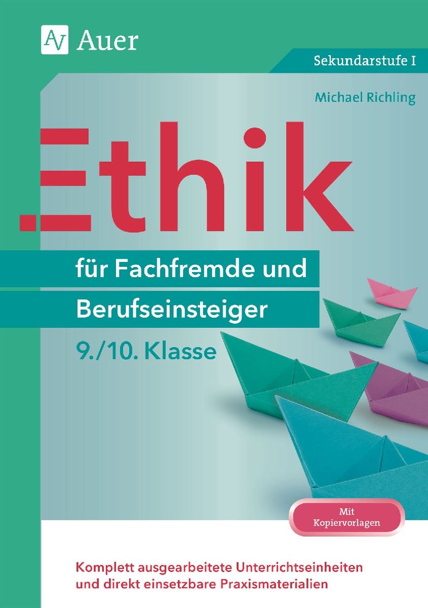 Ethik für Fachfremde und Berufseinsteiger 9-10
