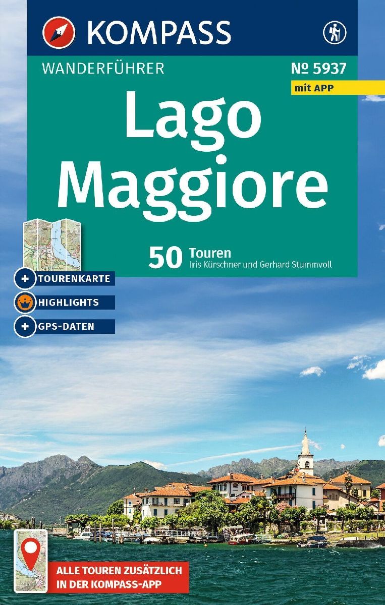 KOMPASS Wanderführer Lago Maggiore, 50 Touren mit Extra-Tourenkarte