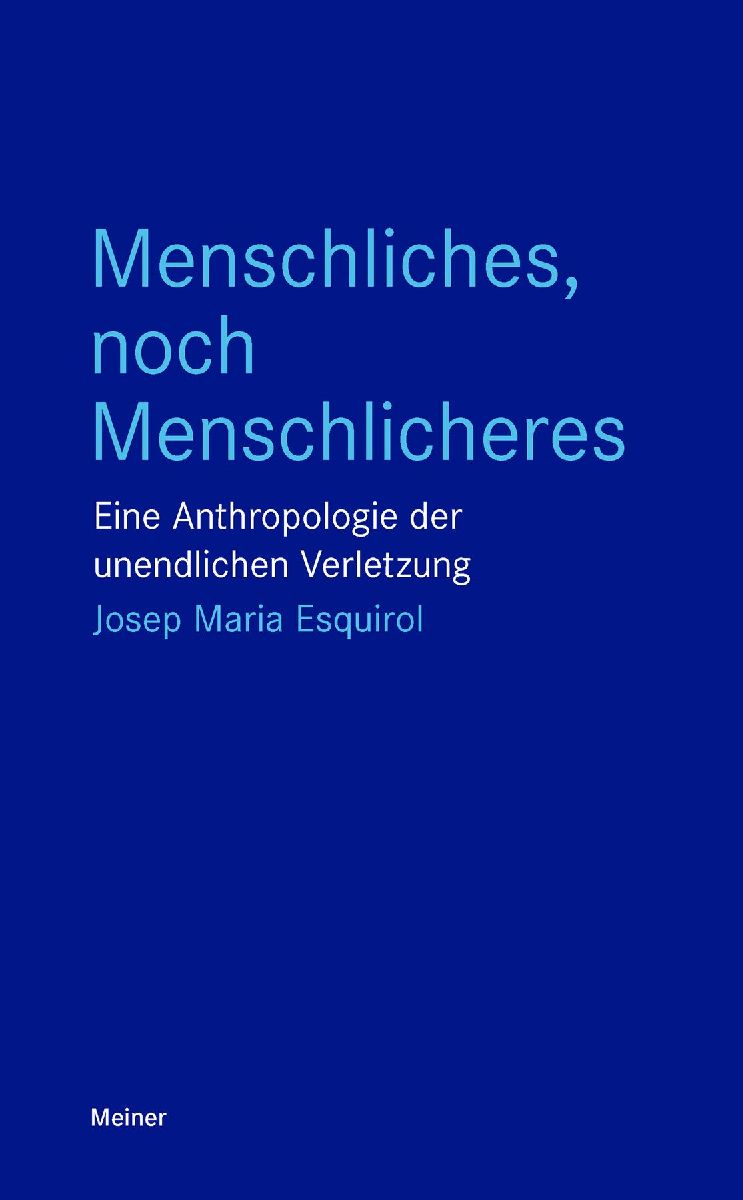 Menschliches, noch Menschlicheres