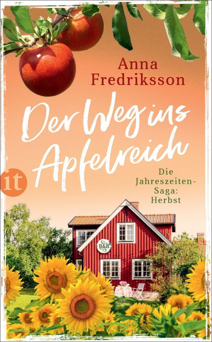 Der Weg ins Apfelreich Herbst in Sallys Bed & Breakfast (Die Jahreszeiten-Saga 3)