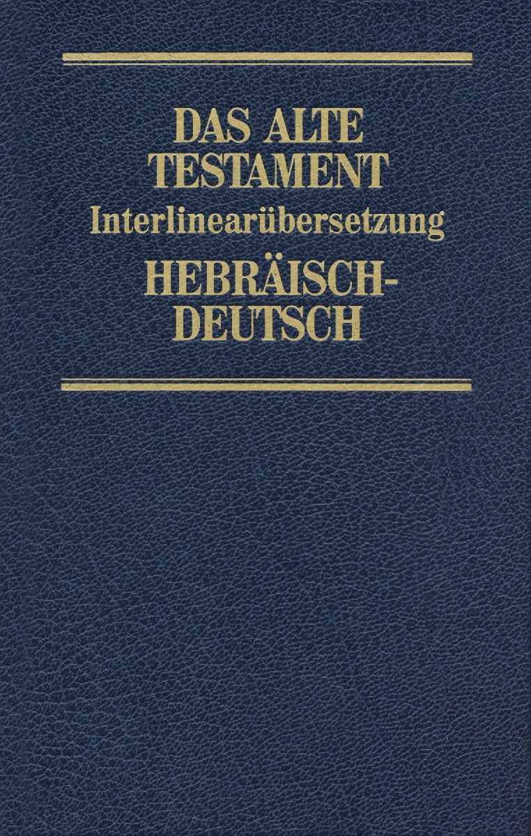 Interlinearübersetzung Altes Testament, hebr.-dt., Band 2