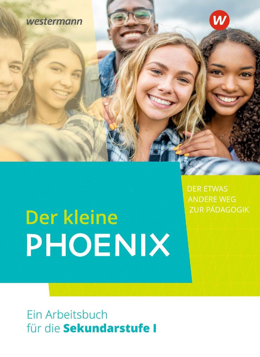 Der kleine Phoenix: Der etwas andere Weg zur Pädagogik. Schulbuch